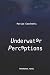 Underwater Perceptions
