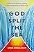 God Split The Sea: A story ...