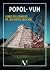 Popol-Vuh: Libro del consej...