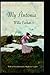 My Ántonia by Willa Cather(Original illustrated Edition)