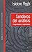 Senderos del analisis by Isidoro Vegh