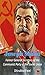 Joseph Stalin: Former Premi...