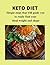 Keto Diet: Simple steps tha...