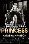 Hollywood Princess by Natasha Madison