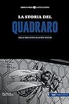 STORIA DEL QUADRARO