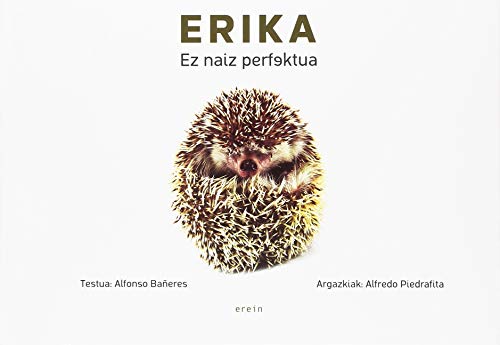Erika, ez naiz perfektua (Hardcover)