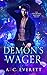 A Demon's Wager
