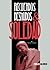 Recuerdos Desnudos & Soledad by Emilio Alonso