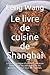 Le livre de cuisine de Shan...