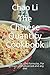 The Chinese Quantity Cookbook: Tasty and little used formulas. For beginners and advanced and any diet