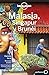 Malasia, Singapur y Brunéi 4