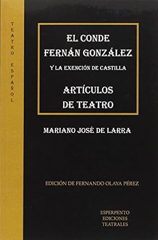 EL CONDE FERNÁN GONZÁLEZ Y LA EXENCIÓN DE CASTILLA - ARTÍCULOS DE TEATRO