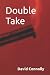 Double Take