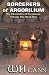Sorcerers of Argorilium by W.H. Cann