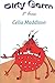 Dirty Germ Series 2 by Celia Maddison