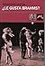 LE GUSTA BRAHMS? by Françoise Sagan