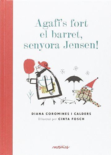 Agafi's fort el barret, senyora Jensen (Catalan Edition)