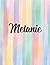 Melanie: Personal Name Dot Gird | The Notebook For Writing Journal or Diary Women & Girls Gift for Birthday, For Student | 160 Pages Size 8.5x11inch - V.110