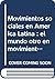 Movimientos sociales en Amé...
