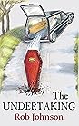 The Undertaking by Rob  Johnson