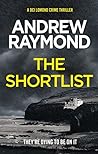 The Shortlist by Andrew  Raymond