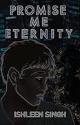 Promise Me Eternity