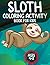 Sloth Coloring Activity Boo...