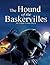 The Hound of the Baskervilles: Large print Full and original version Excellent text formatting