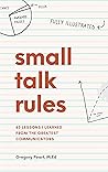 Small Talk Rules:...
