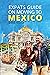 Expats Guide on Moving to Mexico by Mikkel Thorup