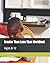 Greater Than Less Than Work Book: Ages 8-12