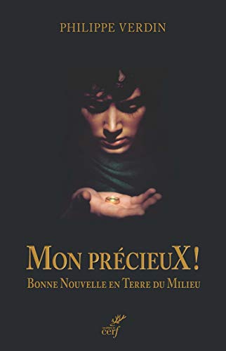 MON PRECIEUX - BONNE NOUVELLE EN TERRE DU MILIEU (Paperback)
