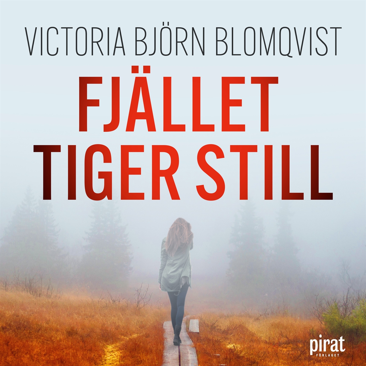 Fjället tiger still (Sälen, #1)