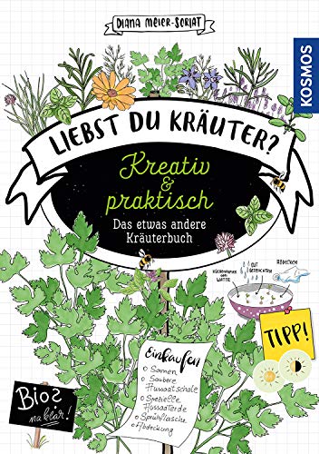 Liebst Du Kräuter?: Kreativ und praktisch (Hardcover)