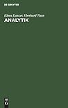Analytik: Systematischer Überblick (German Edition)