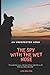 The Spy with the Wet Nose by Lee Bolten