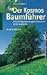 Der Kosmos- Baumführer. Die...