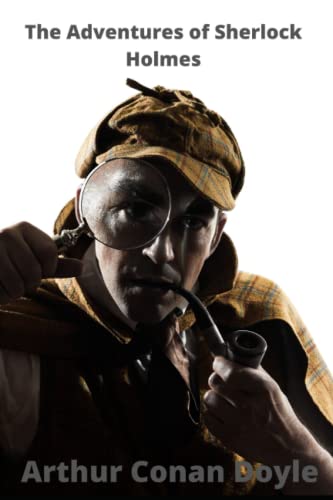 The Adventures of Sherlock Holmes: A Scandal In Bohemia