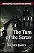 The Turn of the Screw: (Completely Illustrated Edition)