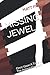 MISSING JEWEL: Once Upon A ...