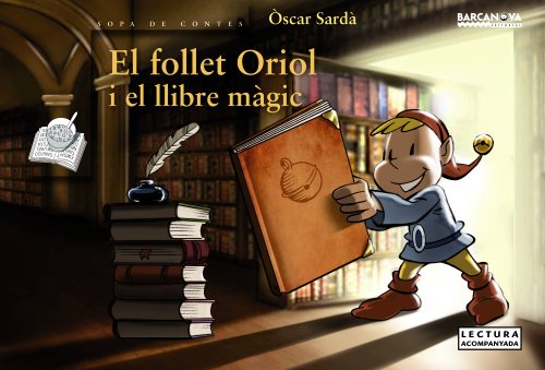 El follet Oriol i el llibre màgic (Hardcover)