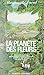 La planète des fleurs: La g...