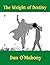 The Weight of Destiny