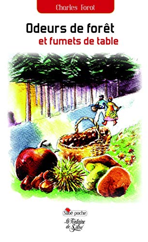 Odeurs de forêt et fumets de table (Paperback)