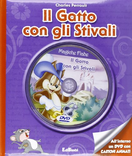 Il gatto con gli stivali. Con DVD (Hardcover)
