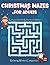 Christmas Mazes for Adults:...