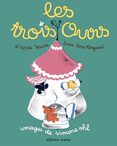 LES TROIS OURS (Hardcover)
