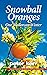 Snowball Oranges: One Mallorcan Winter