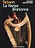 Telenn la Harpe Bretonne