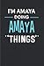I'm Amaya Doing Amaya Things by First  Name Books